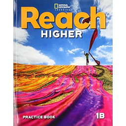 Reach Higher Practice Book 1B