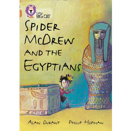 Collins Big Cat: Spider McDrew and the Egyptians