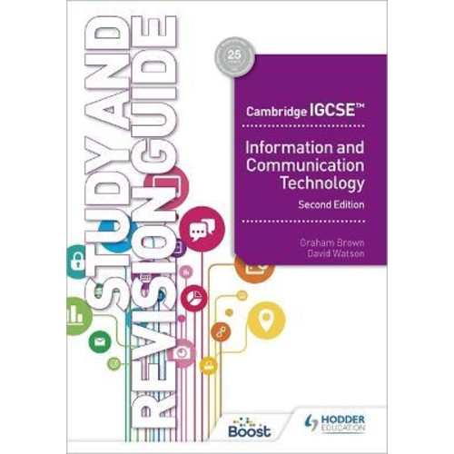 Cambridge IGCSE ICT Study And Revision Guide 2E