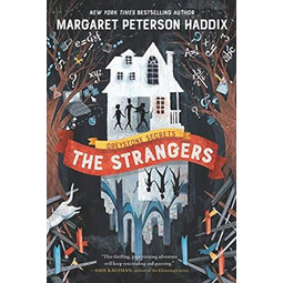 Greystone Secrets #1: The Strangers by Margaret Peterson 