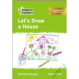 Peapod Readers - Let's Draw a House